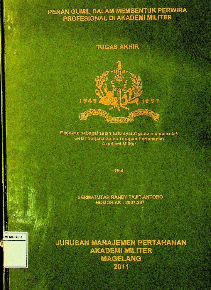 PERAN GUMIL DALAM MEMBENTUK PERWIRA PROFESIONAL DI AKADEMI MILITER